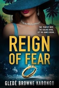  Gledé Browne Kabongo - Reign of Fear - Fearless Series.