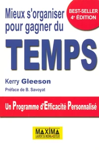 Mieux s'organiser pour gagner du temps