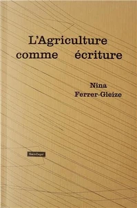 L'agriculture comme écriture