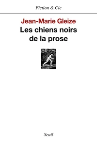 Les chiens noirs de la prose