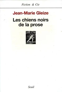 Les chiens noirs de la prose