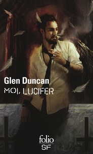 Glen Duncan - Moi, Lucifer.