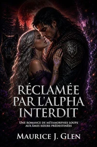 Réclamée par l'Alpha Interdit