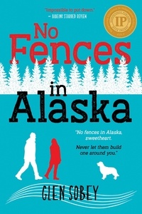  Glen Sobey - No Fences n Alaska.
