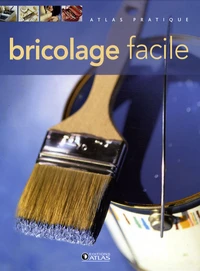 Bricolage facile