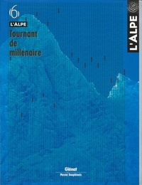  Glénat - L'Alpe N° 6 : Tournant de millénaire.