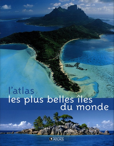  Glénat - L'atlas, Les plus belles îles du monde.