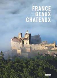  Glénat - La France des plus beaux châteaux.