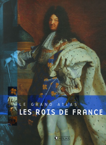  Glénat - les Rois de France - Le Grand Atlas.