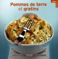 Pommes de terre et gratins