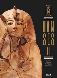  Glénat - Ramsès II - Le plus grand pharaon d'Egypte.