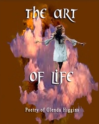  glenda higgins - The Art of Life.