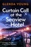 Curtain Call at the Seaview Hotel. The stage is set when a killer strikes in this charming, Scarborough-set cosy crime mystery