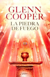 Glenn Cooper - La piedra de fuego.