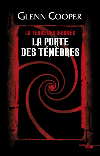 La terre des damnés Tome 1 La porte des ténèbres - Occasion