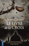 Glenn Cooper - Le livre de la croix.