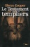 Glenn Cooper - Le Testament des templiers.