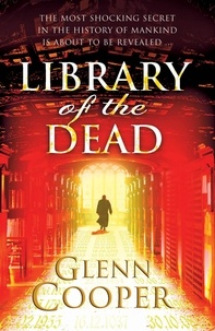 Glenn Cooper - Library of the Dead.