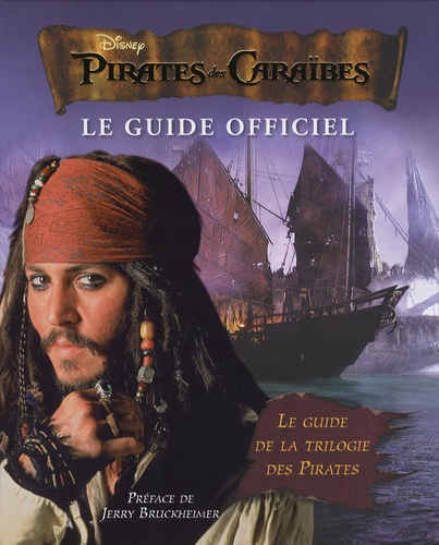 Glenn Dakin - Pirate des Caraïbes - le guide officiel.