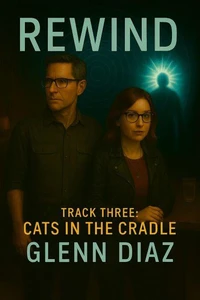 Rewind: Track Three—Cats in the Cradle
