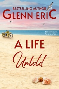  Glenn Eric - A Life Untold.