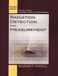 Radiation Detection and Measurement