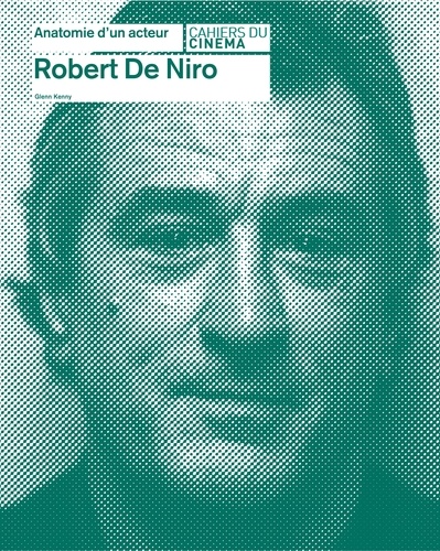 Glenn Kenny - Robert de Niro.