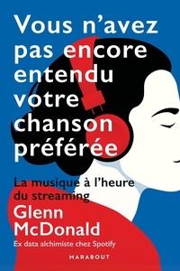 Manuels pdf téléchargeables gratuitement Vous n'avez pas encore entendu votre chanson préférée par Cyrille Rivallan