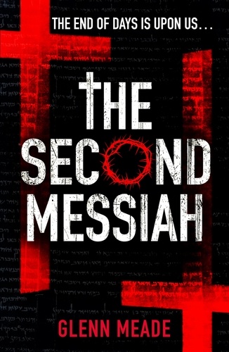Glenn Meade - The Second Messiah.