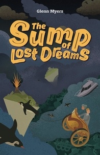  Glenn Myers - The Sump of Lost Dreams - Jamie's Myth, #3.