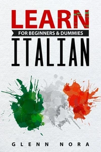 Learn Italian for Beginners &amp; Dummies