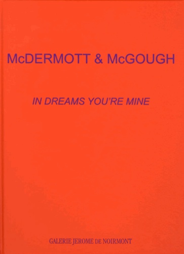 Glenn O'Brien - McDermott & McGough - In Dream's You're Mine.