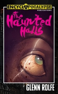  Glenn Rolfe - The Haunted Halls.