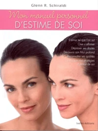 Mon manuel personnel d'estime de soi