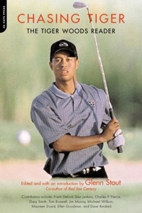 Glenn Stout - Chasing Tiger - The Tiger Woods Reader.