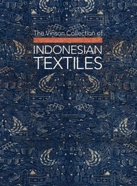 Téléchargement gratuit d'un nouveau livre électronique The Vinson Collection of Indonesian Textiles 9789887608912