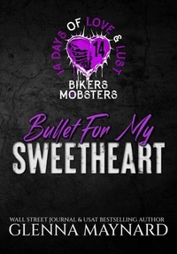 Bullet for my Sweetheart