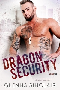  Glenna Sinclair - Dragon Security: Complete Volume Two - Dragon Security Volume Two, #7.