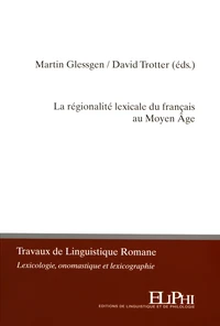 La régionalité lexicale du français au Moyen Age
