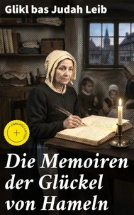 Die Memoiren der Glückel von Hameln