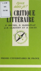La Critique Litteraire. 4eme Edition