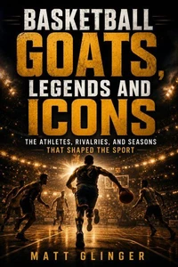Basketball GOATS, Legends and Icons