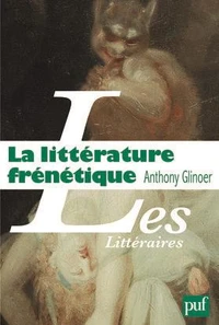 La littérature frénétique