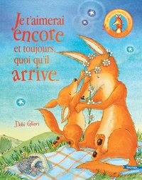 Je t'aimerai encore et toujours quoi qu'il arrive