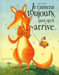 Je t'aimerai toujours quoi qu'il arrive