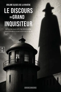 Le discours du grand inquisiteur - le langage d'une dystopie : asservissement et revolte par les mot