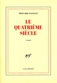 Le Quatrieme Siecle