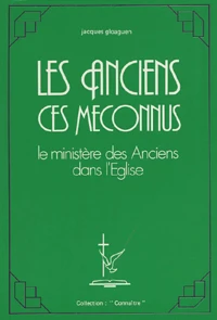 Les Anciens ces méconnus