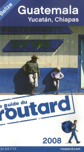 Guatemala, Yucatan, Chiapas