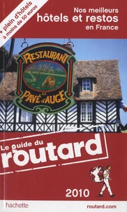 Nos meilleurs hôtels et restos en France